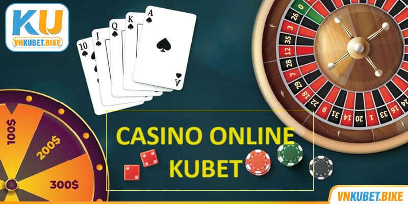 Casino Online Kubet Đẳng Cấp | Được Săn Đón Nhất 2024