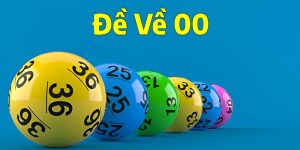 Đề Về 00 - Soi Cầu Luận Số Chuẩn Cùng Chuyên Gia Kubet