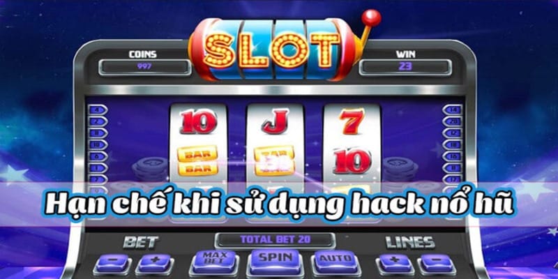 Lưu ý khi người chơi dùng đến sự trợ giúp từ phần mềm hack game Slots