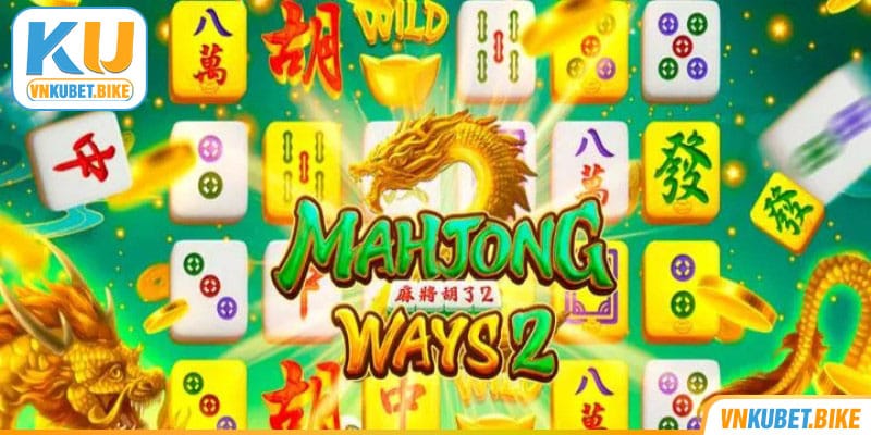 Vài điều tổng quan về game nổ hũ Đường mạt chược Kubet